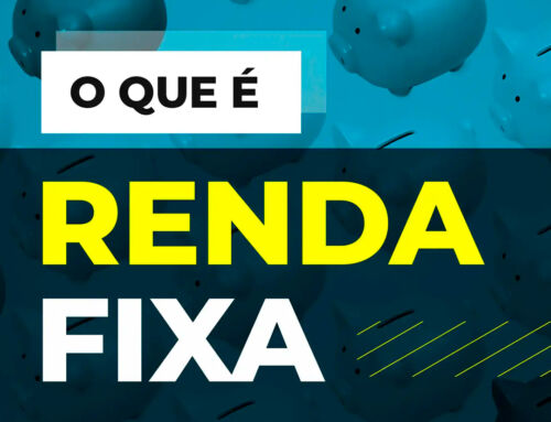 O que é a Renda Fixa?